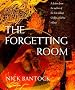 The Forgetting Room: A Fiction (Byzantium Book)