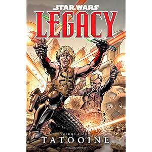 【クリックで詳細表示】Star Wars： Legacy Volume 8 Tatooine： John Ostrander， Various： 洋書