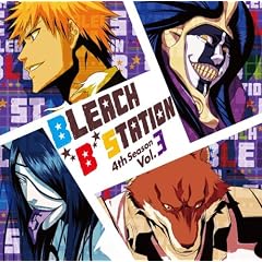 RADIO DJCD[BLEACH�gB�hSTATION]Fourth Season Vol.3