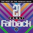 21 Karat Fatback: Best of