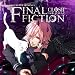 EXIT TUNES PRESENTS FINAL FICTION