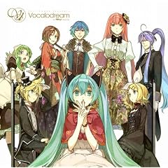 EXIT TUNES PRESENTS Vocalodream�i�{�J���h���[���jfeat.�����~�N(�W���P�b�g�C���X�g���[�^�[ ���j  �y���ʌ���I���W�i���}�E�X�p�b�h���X�g���b�v�t���z