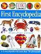 Dk First Encyclopedia (Junior Reference Series)