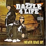 [CD]DAZZLE 4 LIFE Never Give Up