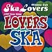 LOVERS SKA~Sing With You~