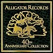 Alligator Records 40th Anniversary Colle