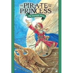 The Pirate and the Princess 1: The Timelight Stone