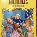 Goldilocks and The three bears