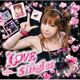 LOVE�~singles / �匴�䂢