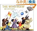 The Wind Blew