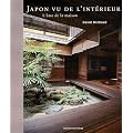 �a�̃C���e���A/JAPON VU DE L�fINTRIEUR - L�fme de la maison (Editions de Tokyo)
