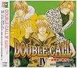 DOUBLE CALL4�@�_�u���R�[��4 ~�������̔ޕ�1~