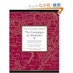 The Landmark Arrian: The Campaigns of Alexander