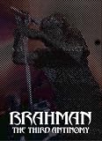 [DVD]BRAHMAN LIVE&DOCUMENTS DVD「THE THIRD ANTINOMY」
