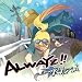 ALWAYZ!!