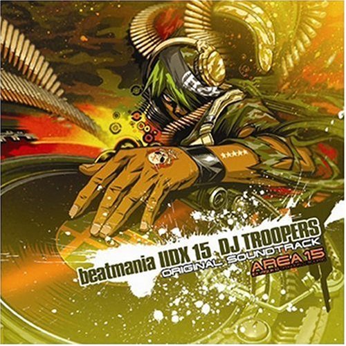  beatmaniaIIDX15 DJ TROOPERS ORIGINAL SOUNDTRACK