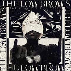 THE LOWBROWS『For Whom The Bell Tolls』