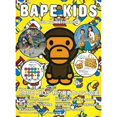 BAPE KIDS by a bathitng ape 2010 AUTUMN COLLECTION (e-MOOK)