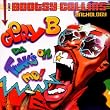 Glory B Da Funk's on Me: Bootsy Collins Anthology