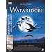 WATARIDORI �R���N�^�[�Y�E�G�f�B�V���� [DVD]