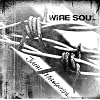 WIRE SOUL