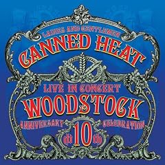 Canned Heat Live: Woodstock 10th Anniversary