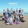 Wombats Proudly Present: This Moder