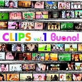 CLIPS vol.1 [DVD]Buono!�ɂ��