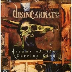 Dreams of the Carrion Kind