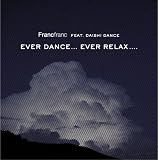 [CD]オムニバス Francfranc feat.DAISHI DANCE EVER DANCE...EVER RELAX....