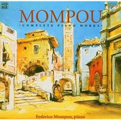�����|�E:�s�A�m�ȑS�W(4���g)/Mompou: Complete Piano Works