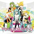 VOCALO APPEND feat.�����~�N