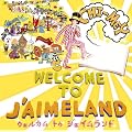 WELCOME TO J�fAIMELAND