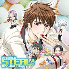 Drama CD STEAL�I������Whiteday