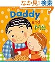 Daddy and Me (Karen Katz Lift-the-Flap Books)