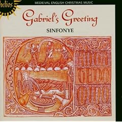 Gabriel's Greeting: Medieval Christmas Music