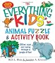The Everything Kids' Animal Puzzles & Activity Book: Slither, Soar, And Swing Through A Jungle Of Fun! (Everything Kids Series)