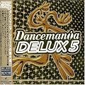 DANCEMANIA DELUX(5)
