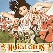 MAGICAL CIRCUS(��������)(DVD�t)