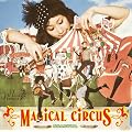 MAGICAL CIRCUS