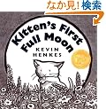 Kitten's First Full Moon