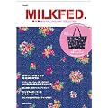 MILKFED. 2011 FALL/HOLIDAY COLLECTION (e-MOOK) (e-MOOK �󓇎Ѓu�����h���b�N)