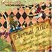 Eternal Alice�@~�G�^�[�i���E�A���X~