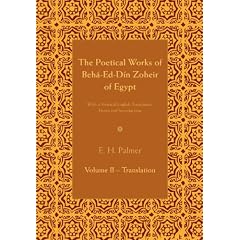 The Poetical Works of Beha-Ed-Din Zoheir of Egypt - Part 2