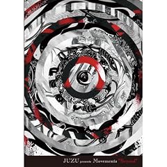 JUZU presents Movements �gBeyond�h [DVD]