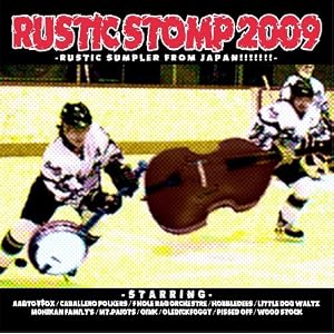 V.A RUSTIC STOMP 2009(ラスティック・ストンフ゜・2009)