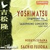 Symphony 3 / Saxophone Concerto