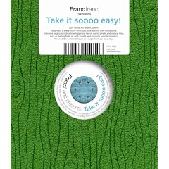 Francfranc presents Take it soooo easy!