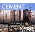 CEMENT