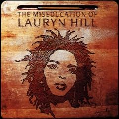 The Miseducation of Lauryn ...